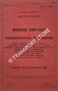 Working Timetable of Passenger/Parcels Train Services - Section PB - Barnt Green & Gloucester to Swansea; Oxford, Hartlebury to Worcester & Hereford; Craven Arms & Newport; Cardiff Valley, Llanelli, 17 May to 3 October 1982 by British Railways Western Region